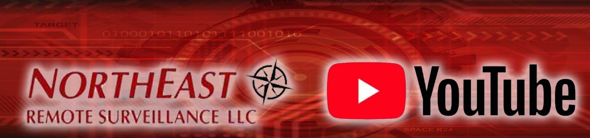 Check out Northeast Remote and Surveillance on You Tube!